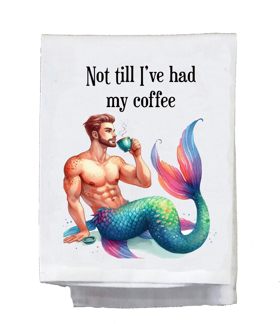 Merman Dish Towel, Not Till I&
