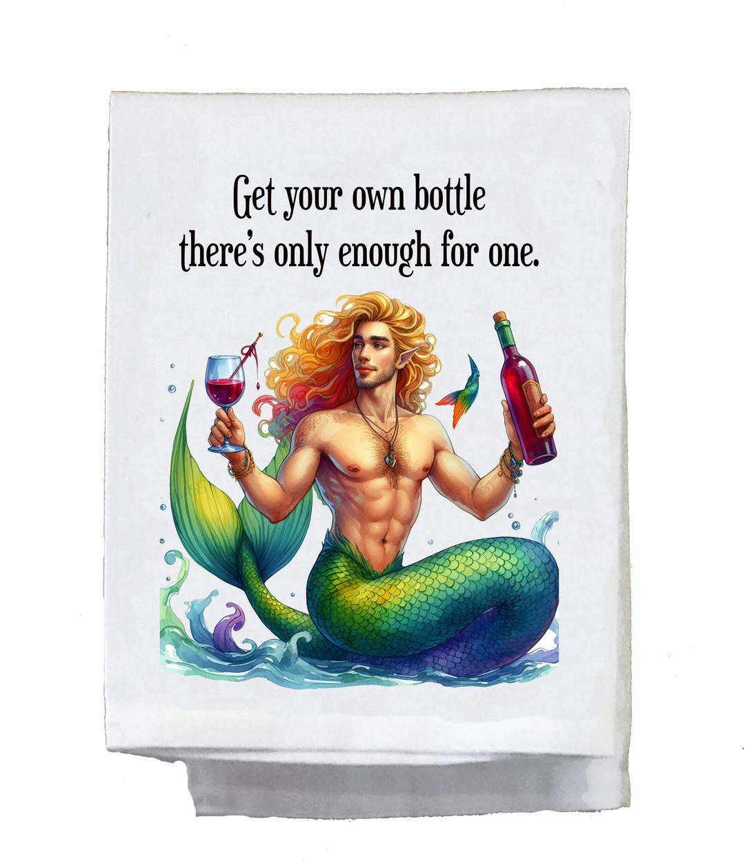 Merman Dish Towel, Get Your Own Bottle…