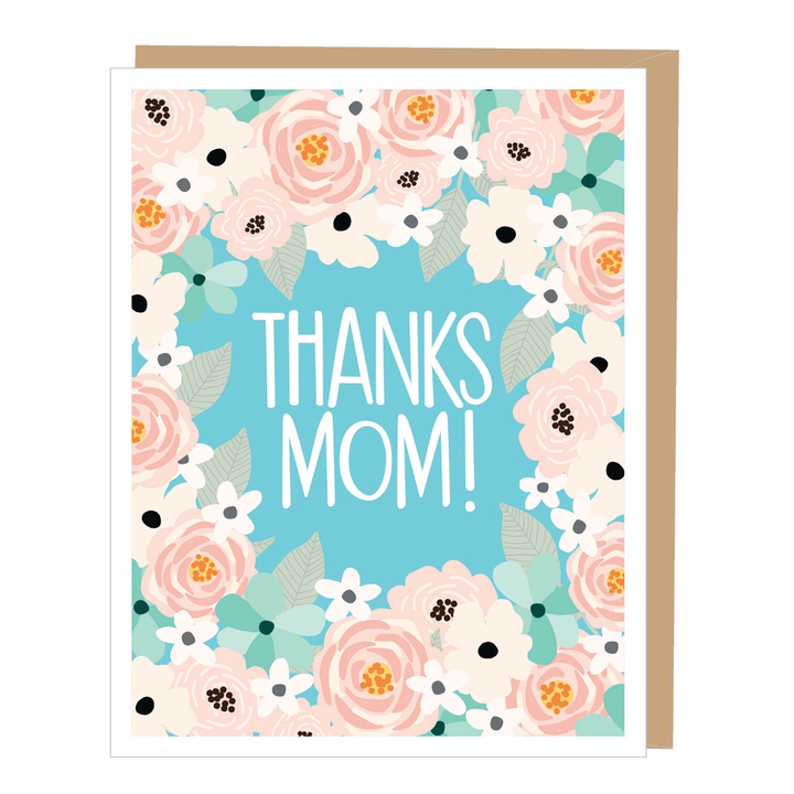 Thanks Mom Mother&
