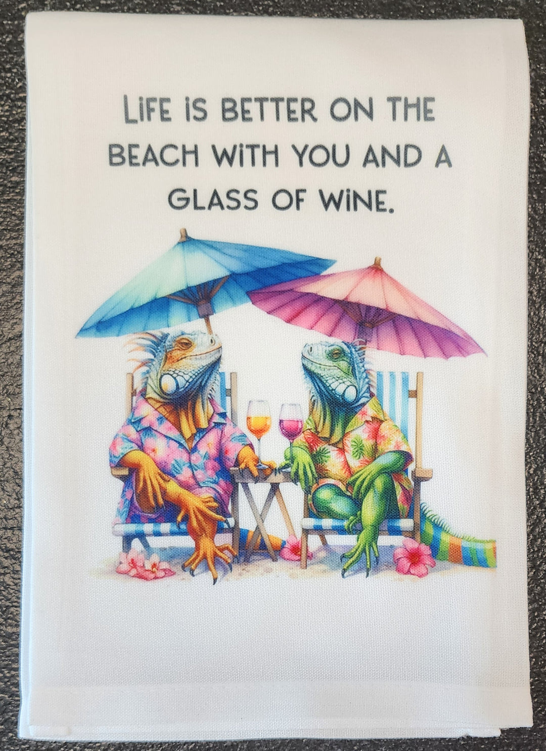 Iguana, Life Is Better On The Beach Dish Towel