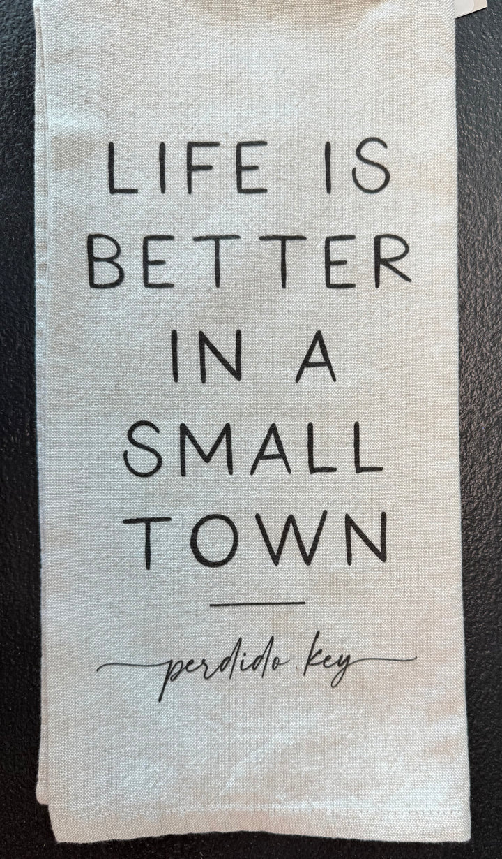 Better In A Small Town Tea Towel