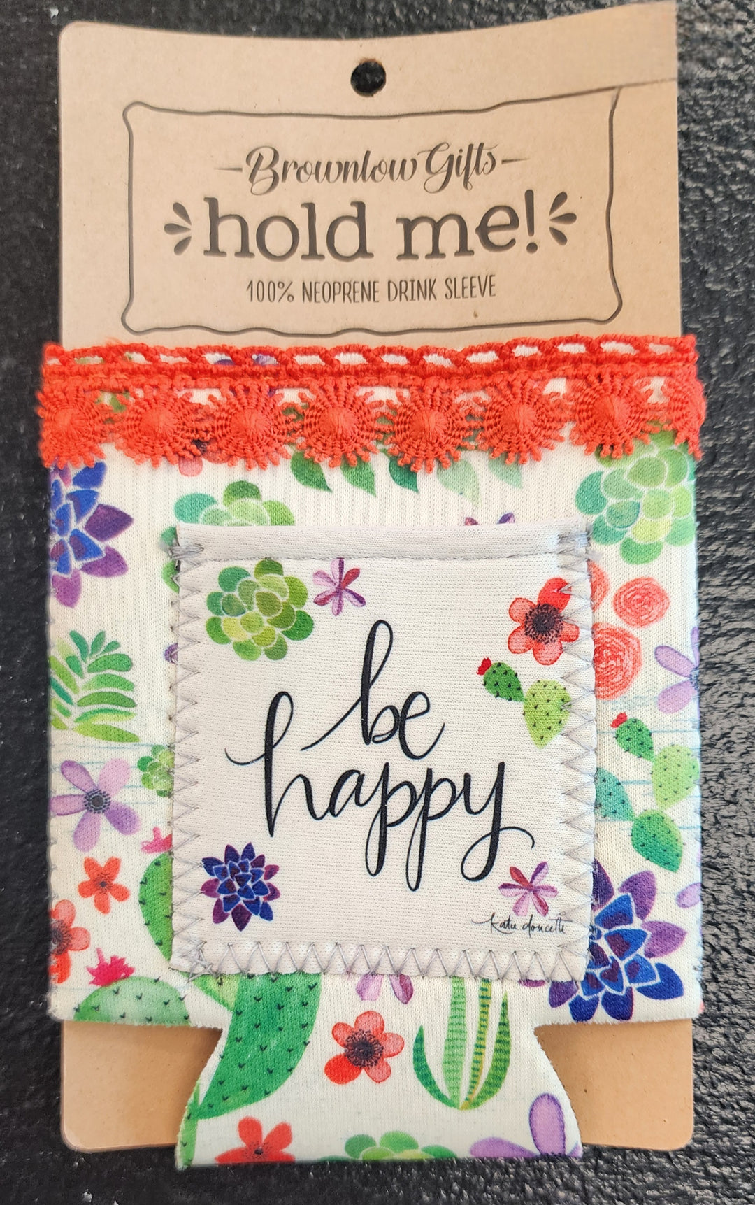 Be Happy Koozie