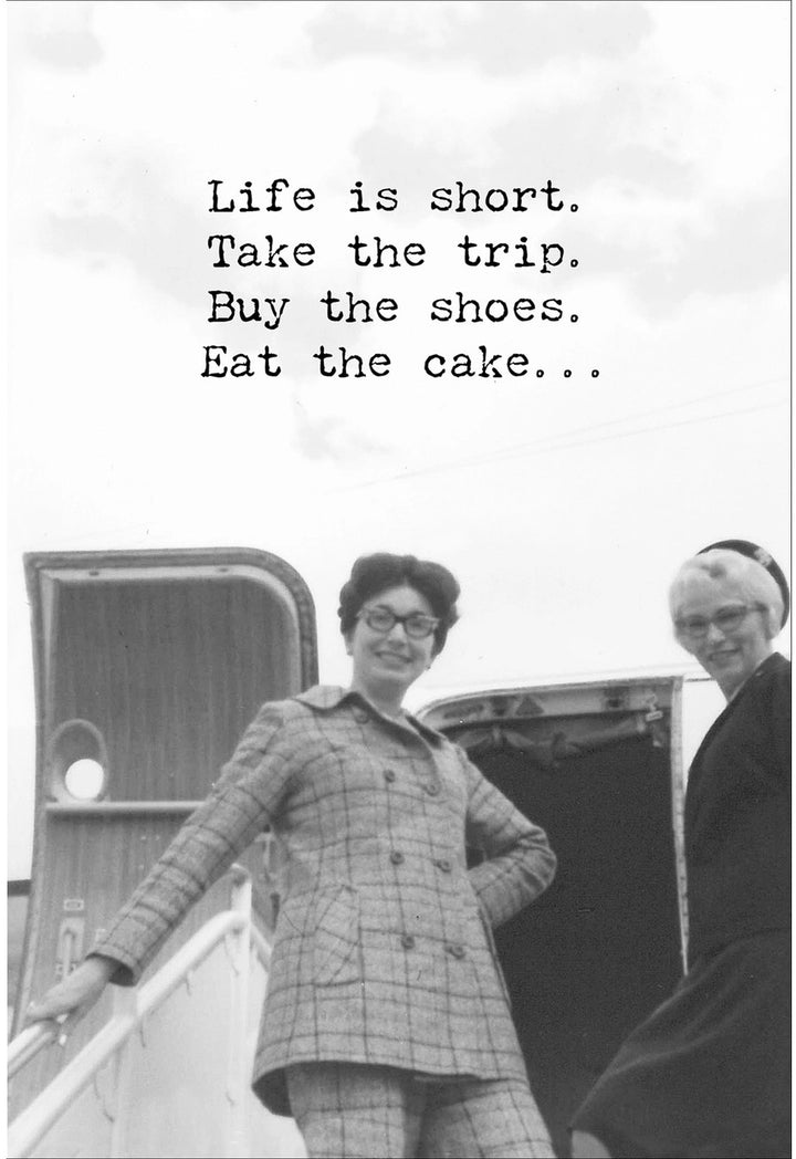 Life Is Short, Take The Trip Greeting Card