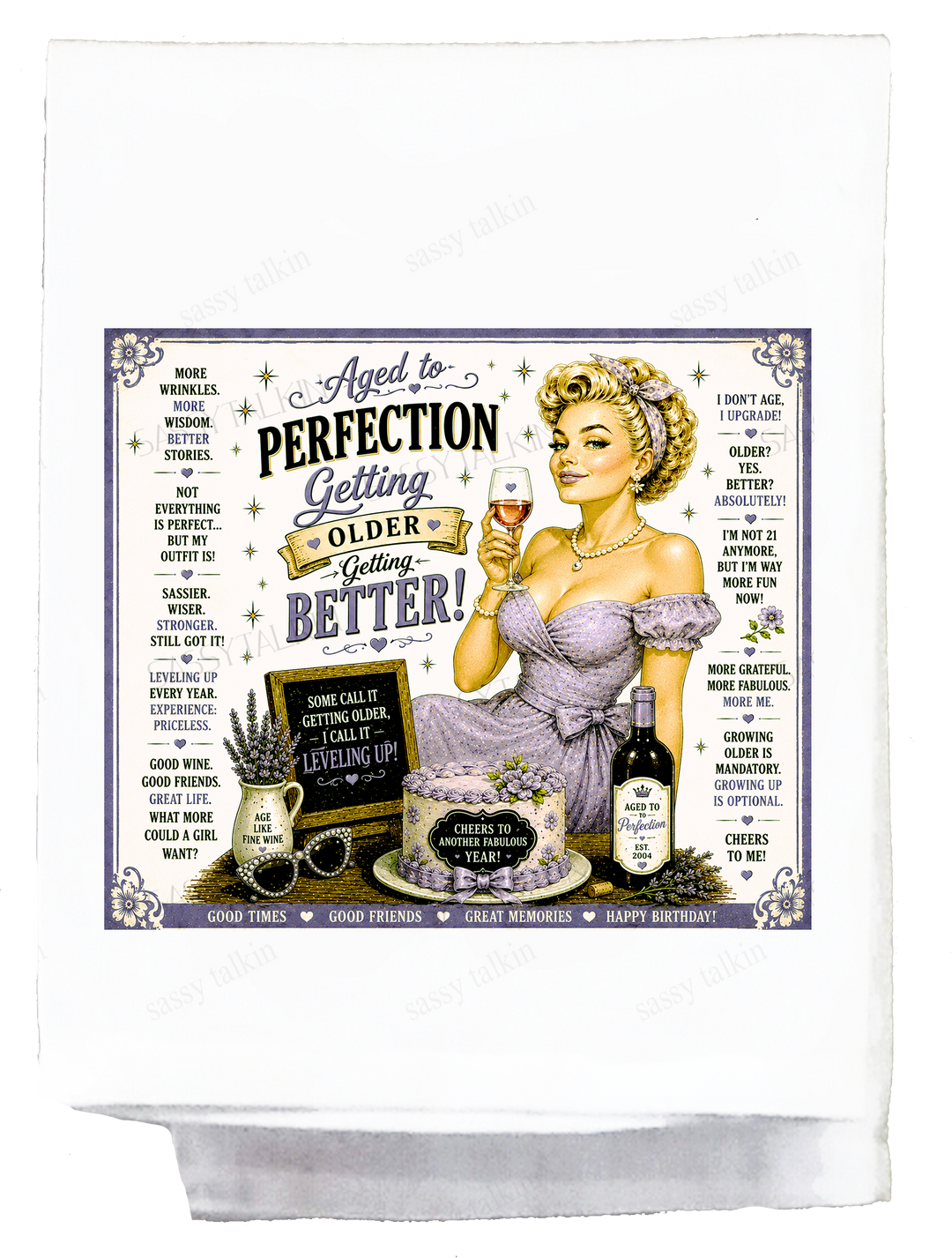 Sassy Girl, Aged To Perfection...Decorative Dish Towel